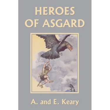 Heroes of Asgard (Black and White Edition) (Yesterday's Classics)