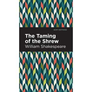 The Taming of the Shrew