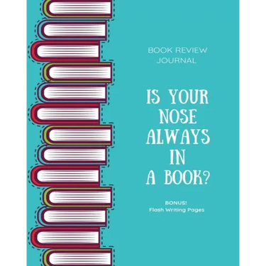 Book Review Journal: Keep Track, Log & Record Read Reviews, Bonus Flash Writing Pages, Reading Favorite Books, Notes, Book Lovers Club, Gift, Notebook