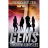 Tomorrow Always Lies: A Teen Spy Thriller