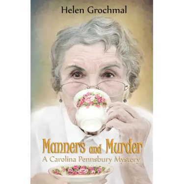 Manners and Murder: A Carolina Pennsbury Mystery