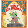 The Legend of King Arthur-A-Tops