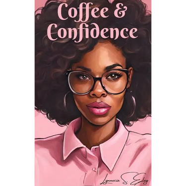 Coffee & Confidence