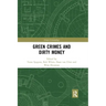 Green Crimes and Dirty Money