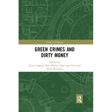 Green Crimes and Dirty Money