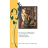 In Cynara's Shadow: Collected Essays on Ernest Dowson