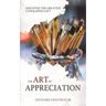 The Art of Appreciation: Discover The Greatest Unwrapped Gift