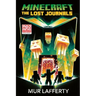 Minecraft: The Lost Journals: An Official Minecraft Novel