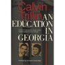 Education in Georgia: Charlayne Hunter, Hamilton Holmes, and the Integration of the University of Georgia