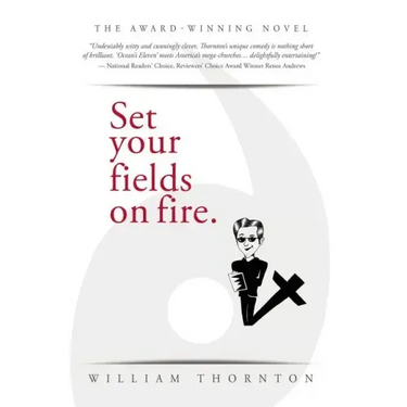 Set your fields on fire.