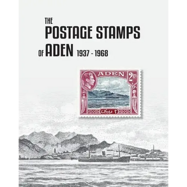 The Postage Stamps of Aden 1937-1968