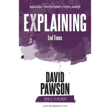 EXPLAINING End Times