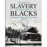The Impact of Slavery On the Education of Blacks in Orange County, North Carolina: 1619-1970