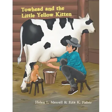 Towhead and the Little Yellow Kitten
