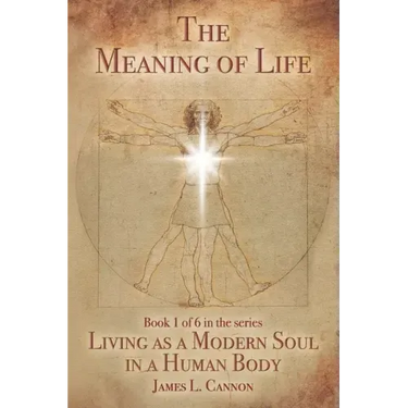 The Meaning of Life: Purpose and Mission of the Human Soul