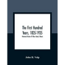 The First Hundred Years, 1835-1935: Historical Review Of Blue Island, Illinois