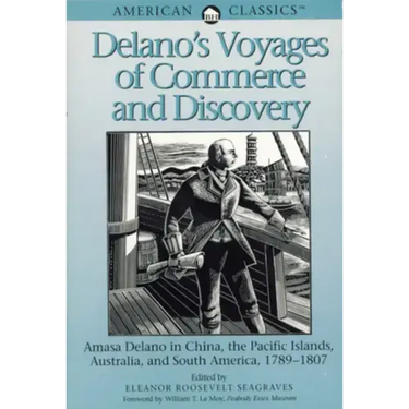 Delano's Voyages of Commerce and Discovery