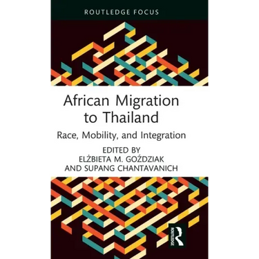 African Migration to Thailand: Race, Mobility, and Integration