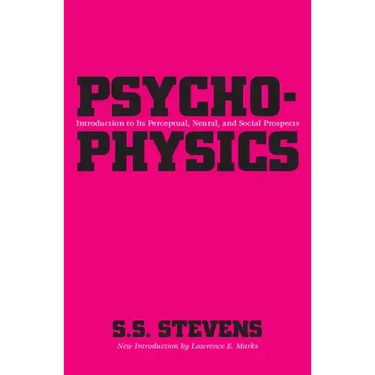 Psychophysics: Introduction to Its Perceptual, Neural and Social Prospects