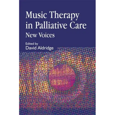 Music Therapy in Palliative Care: New Voices