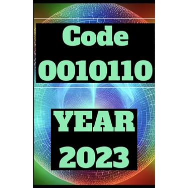 2023 Year of 0010110: HOW TO FULLY CUSTOMIZE REALITY In Year 2023
