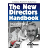 The New Directors Handbook: How to become more confident, more effective, more quickly