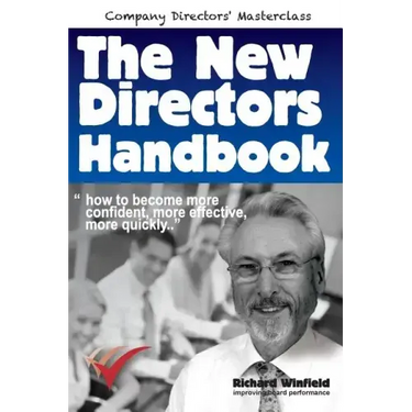 The New Directors Handbook: How to become more confident, more effective, more quickly