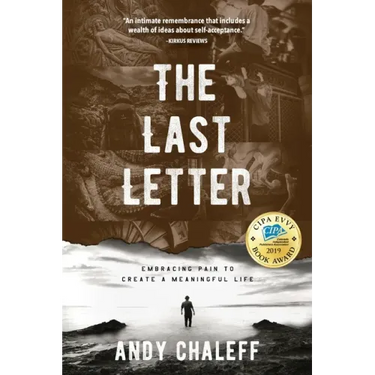The Last Letter: Embracing Pain to Create a Meaningful Life