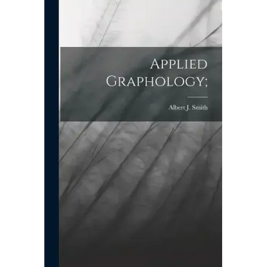 Applied Graphology;