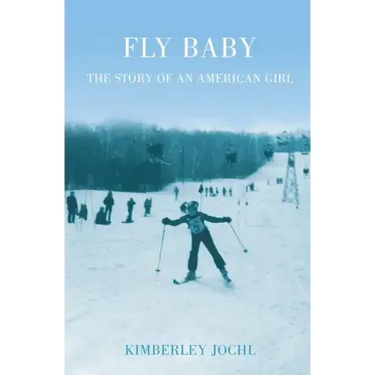 Fly Baby: The Story of an American Girl