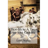 Ben-Hur: A Tale of the Christ