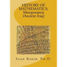 History of Mathematics: Mesopotamia (Ancient Iraq)
