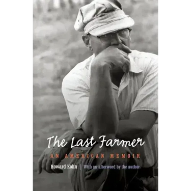 Last Farmer: An American Memoir