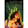 The Safety of Unknown Cities