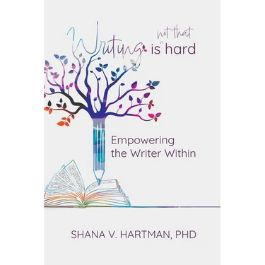 Writing Is Not That Hard: Empowering the Writer Within