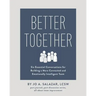 Better Together: Six Essential Conversations for Building a More Connected and Emotionally Intelligent Team