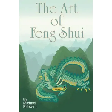 The Art Of Feng Shui: Interior And Exterior Space
