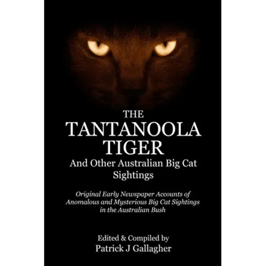 The Tantanoola Tiger: And Other Australian Big Cat Sightings