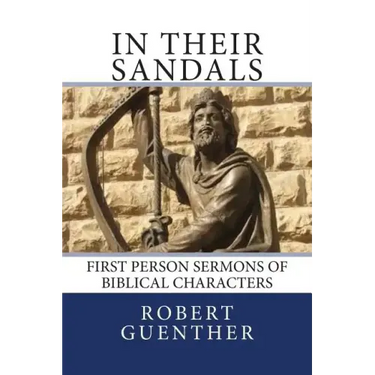 In Their Sandals: First Person Sermons of Biblical Characters