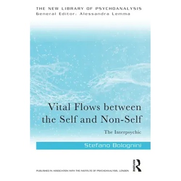 Vital Flows Between the Self and Non-Self: The Interpsychic