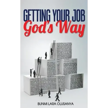 Getting Your Job God's Way