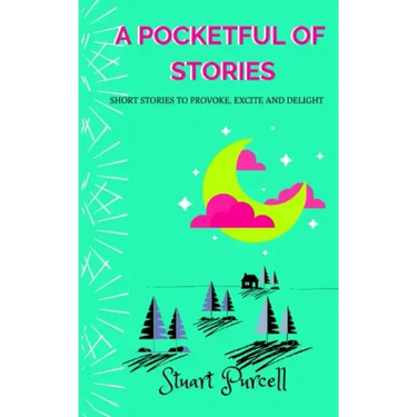 A Pocketful of Stories: Short stories for 9-12 year olds