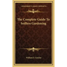 The Complete Guide to Soilless Gardening