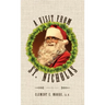 A Visit from Saint Nicholas: Twas The Night Before Christmas With Original 1849 Illustrations
