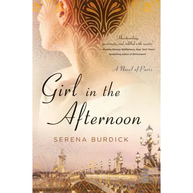 Girl in the Afternoon: A Novel of Paris