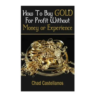 How To Buy Gold For Profit Without Money Or Experience