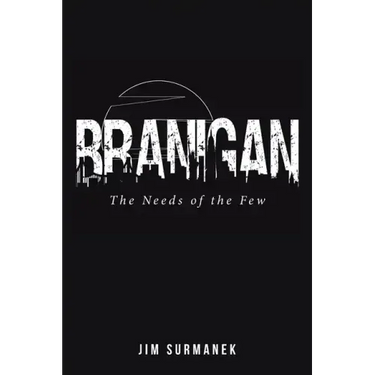 Branigan: The Needs of the Few