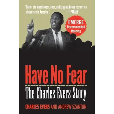 Have No Fear: The Charles Evers Story