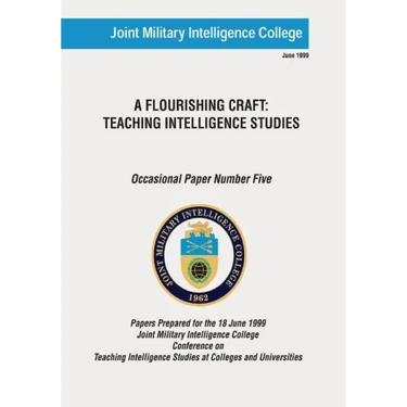 A Flourishing Craft: Teaching Intelligence Studies