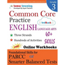 Common Core Practice - 3rd Grade English Language Arts: Workbooks to Prepare for the PARCC or Smarter Balanced Test